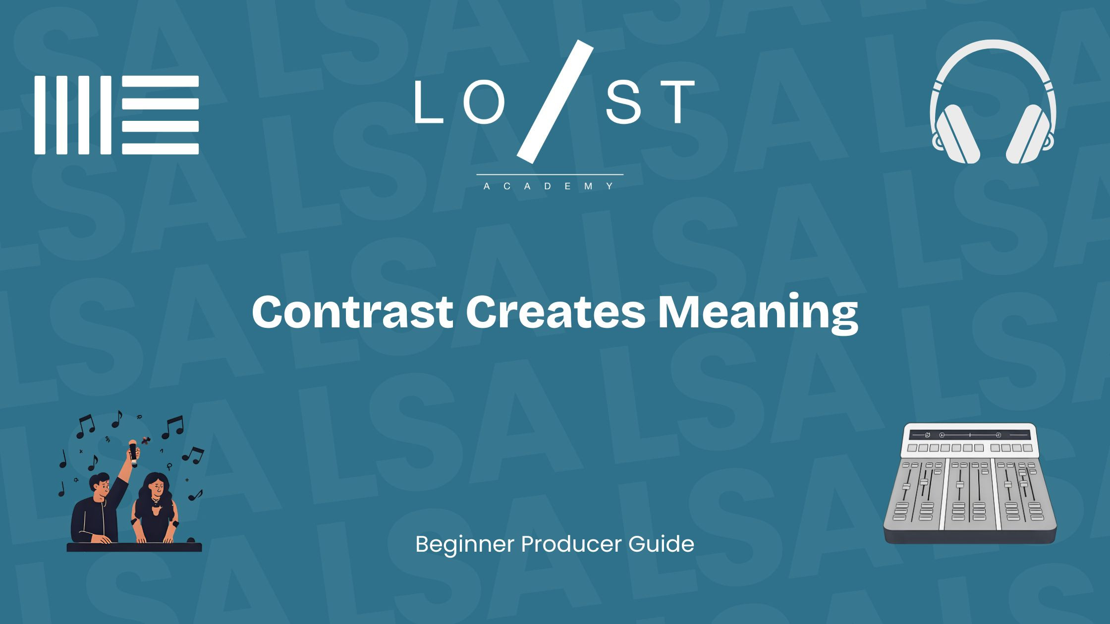 Contrast creates meaning