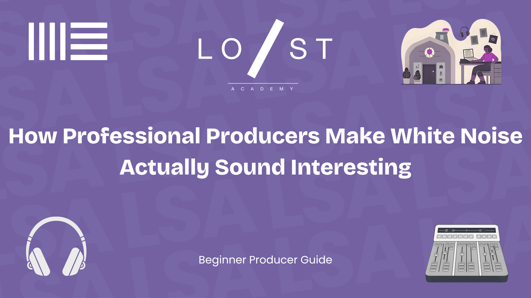 ChatGPT said: How professional producers make white noise actually sound interesting