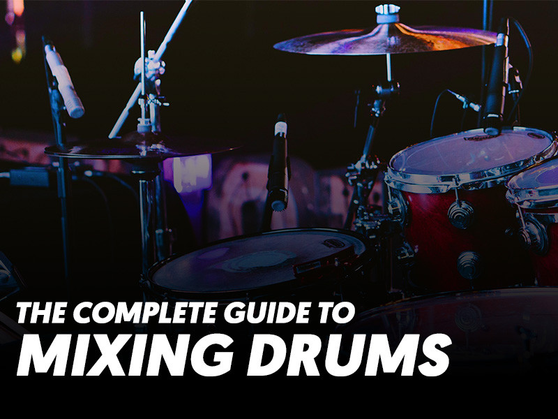 Things to Know While Mixing Drums: Pro Tips | LSA